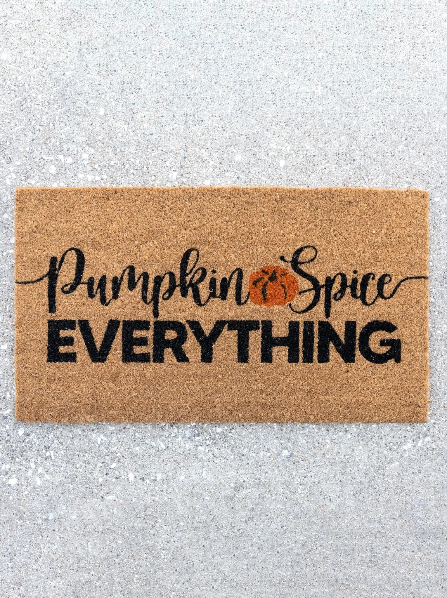 "Pumpkin Spice Everything" Doormat